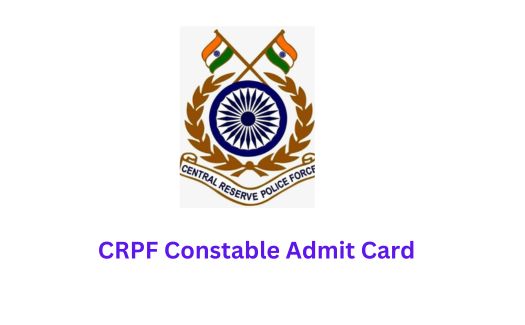 CRPF Constable Admit Card
